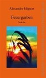 Alexandra Mignon - Feuergarben