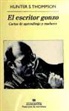 Hunter S. Thompson - El escritor gonzo : cartas de aprendizaje y madurez