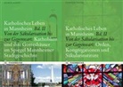 Alber Reiner, Albert Reiner, Günther Saltin - Katholisches Leben in Mannheim Bd. II A und II B