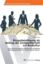 Tanja Peickert - Bürgerbeteiligung als Beitrag der Zivilgesellschaft zur Baukultur