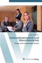 Helge Zimmermann - Unternehmensethik und Menschenrechte