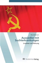 Alice Schürmann - Aussiedler mit Suchterkrankungen
