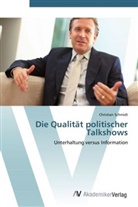 Christian Schmidt, Christian Y. Schmidt - Die Qualität politischer Talkshows