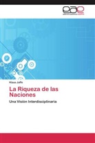 Klaus Jaffe - La Riqueza de las Naciones