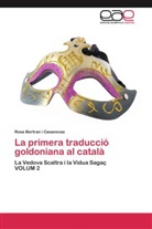 Rosa Bertran i Casanovas - La primera traducció goldoniana al català
