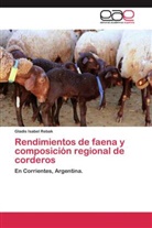 Gladis Isabel Rebak - Rendimientos de faena y composición regional de corderos
