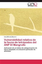 Ivana Miranda Navarro - Vulnerabilidad relativa de la fauna de tetrápodos del ANP El Mangrullo
