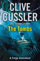 Clive Cussler, Thomas Perry, Perry Clive Cussl - The Tombs