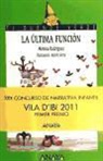 Mónica Rodríguez, Mónica Rodríguez Suárez, Adolfo Serra Del Corral - La última función