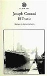 Joseph Conrad - El Titanic