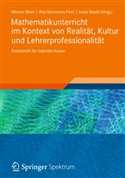 Werner Blum, Rit Borromeo Ferri, Rita Borromeo Ferri, Katja Maaß - Mathematikunterricht im Kontext von Realität, Kultur und Lehrerprofessionalität