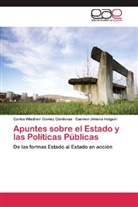 Carlos Wladimi Gómez Cárdenas, Carlos Wladimir Gómez Cárdenas, Carmen Ji Holguín, Carmen Jimena Holguín - Apuntes sobre el Estado y las Políticas Públicas