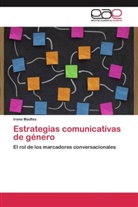 Irene Madfes - Estrategias comunicativas de género