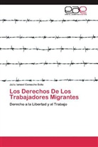 Julio Ismael Camacho Solis - Los Derechos De Los Trabajadores Migrantes