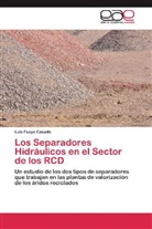 Luis Fueyo Casado - Los Separadores Hidráulicos en el Sector de los RCD