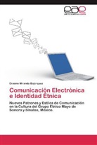Erasmo Miranda Bojórquez - Comunicación Electrónica e Identidad Étnica