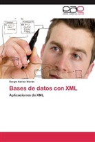 Sergio Adrián Martin - Bases de datos con XML