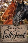 Monica Dickens - The Horses of Follyfoot