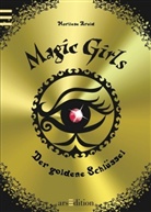 Marliese Arold, Petra Schmidt - Magic Girls - Der goldene Schlüssel