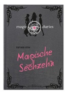 Marliese Arold - Magic Diaries - Magische Sechzehn