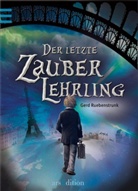 Gerd Ruebenstrunk, Helge Vogt - Der letzte Zauberlehrling
