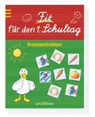 Anke Dammann - Fit für den 1. Schultag - Konzentration