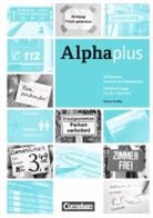 Verena Dreissig, Vecih Yasaner, Vecih Yasaner, Matthias Pflügner - Alpha plus - Deutsch als Zweitsprache - Sprachkurs - Ausgabe 2011/12 - A1