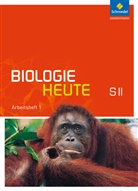 Jürgen Braun, Andreas Paul, Elsbeth Westendorf-Bröring - Biologie heute SII, Allgemeine Ausgabe 2011: Biologie heute SII - Allgemeine Ausgabe 2011