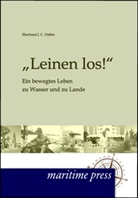 Eberhard Dülfer, Eberhard J. C. Dülfer - "Leinen los!"