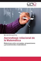 Maricela Rodríguez Ortiz - Aprendizaje relacional de la Matemática
