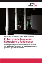 Andrea Paol Martínez Mora, Andrea Paola Martínez Mora, Laura Nat Pérez Pérez, Laura Natalia Pérez Pérez - El trauma de la guerra: Estructura y fenómenos