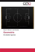 Juan González, César Villarreal, César E Villarreal, César E. Villarreal - Geometría