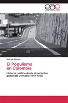 Rodrigo Berríos - El Populismo en Colombia