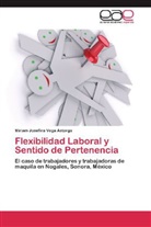 Miriam Josefina Vega Astorga - Flexibilidad Laboral y Sentido de Pertenencia