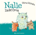 Stina Wirsen, Stina Wirsén, Maike Dörries - Nalle liebt Oma