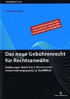 Norbert Schneider, Lotte Thiel - Das neue Gebührenrecht für Rechtsanwälte