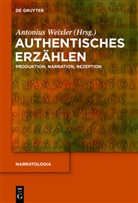 Antoniu Weixler, Antonius Weixler - Authentisches Erzählen