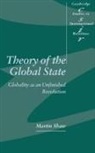 Martin Shaw, Thomas J. Biersteker, Steve Smith - Theory of the Global State