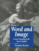 Norman Bryson - Word and Image