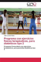 Isidro Lamote Matos - Programa con ejercicios físicos terapéuticos, para diabéticos tipo 2