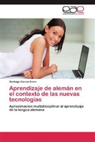 Santiago García-Gavín - Aprendizaje de alemán en el contexto de las nuevas tecnologías