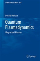 Donald Melrose - Quantum Plasmadynamics