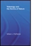 william j Fitzpatrick, William J. Fitzpatrick, William J. (University of Rochester Fitzpatrick, William Joseph Fitzpatrick, FITZPATRICK WILLIAM J - Teleology and the Norms of Nature