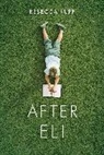 Rebecca Rupp - After Eli