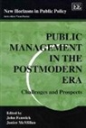 John Fenwick, John Mcmillan Fenwick, John/ Mcmillan Fenwick, Janice McMillan, John Fenwick, Janice McMillan - Public Management in the Postmodern Era
