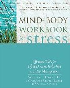 Carolyn Bryant Block, Stanley Block, Stanley H Block, Stanley H. Block, Andrea A. Peters - Mind-Body Workbook for Stress