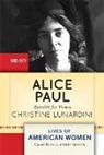 Chris Lunardini, Christine Lunardini, Christine A. Lunardini - Alice Paul