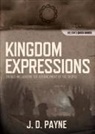 J. D. Payne, J.D. Payne, Thomas Nelson Publishers - Kingdom Expressions