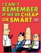 Scott Adams - I Can't Remember If We're Cheap or Smart