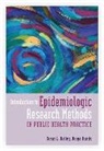 Susan Bailey, Susan Handu Bailey, Deepa Handu - Introduction to Epidemiologic Research Methods in Public Health